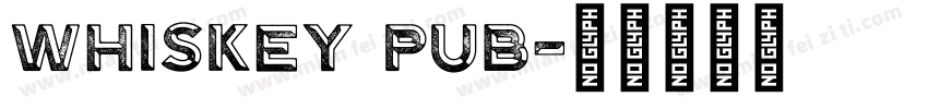 whiskey pub字体转换